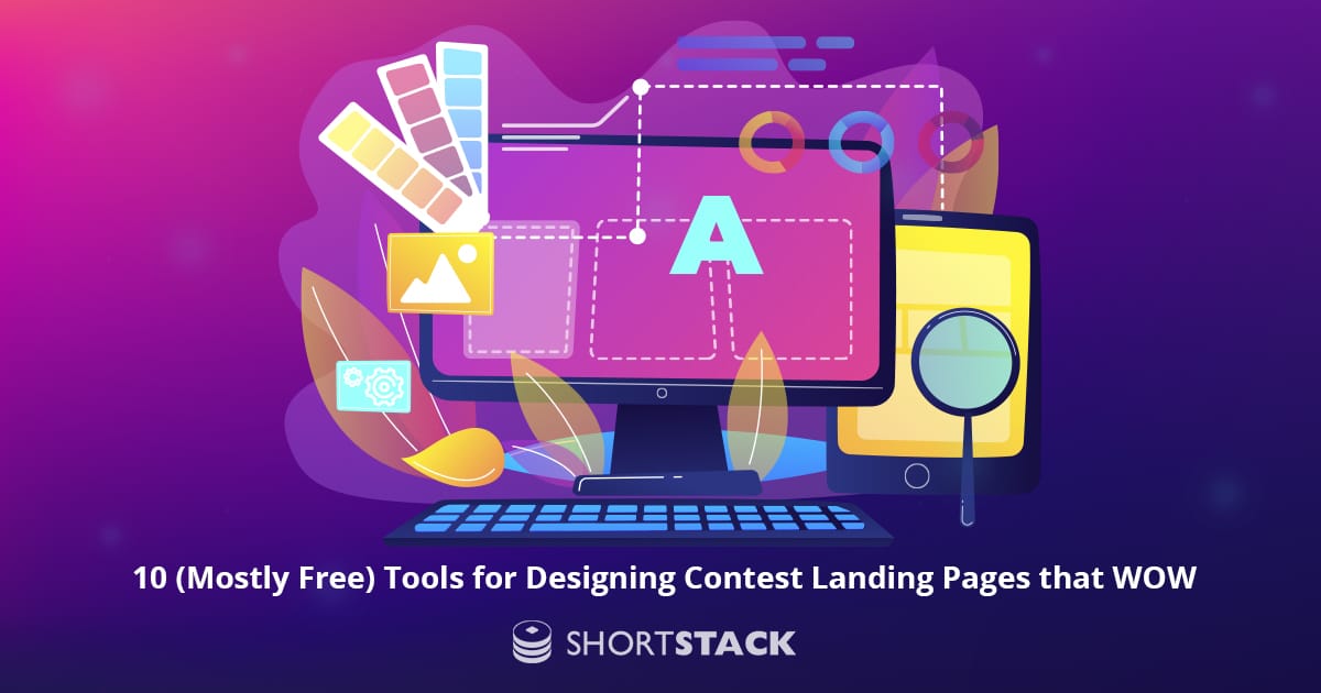 10 (Mostly Free) Tools for Designing Contest Landing Pages that WOW