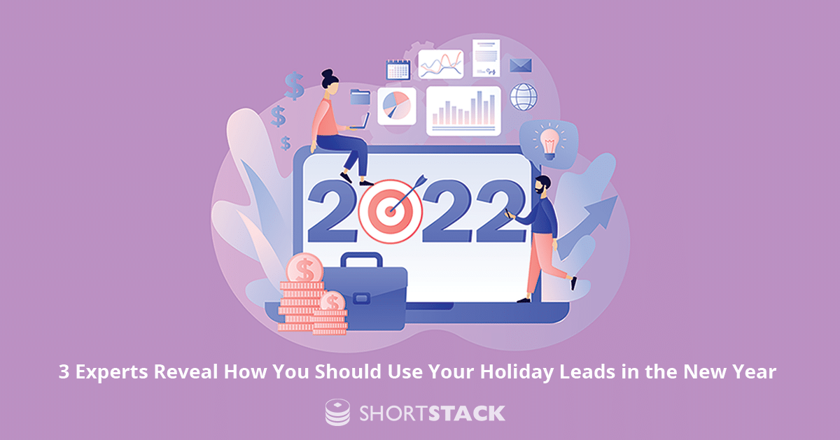 3 Experts Reveal How You Should Use Your Holiday Leads in the New Year