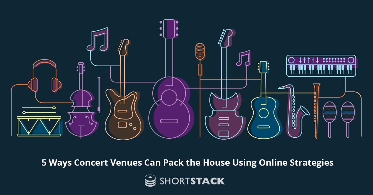 5 Ways Concert Venues Can Pack the House Using Online Strategies
