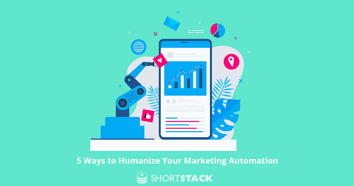 5 Ways to Humanize Your Marketing Automation