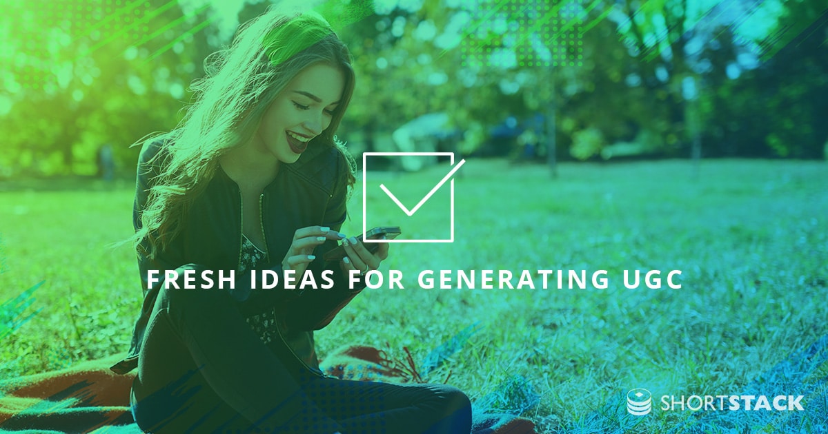 6 Fresh Ideas for Generating UGC this Spring