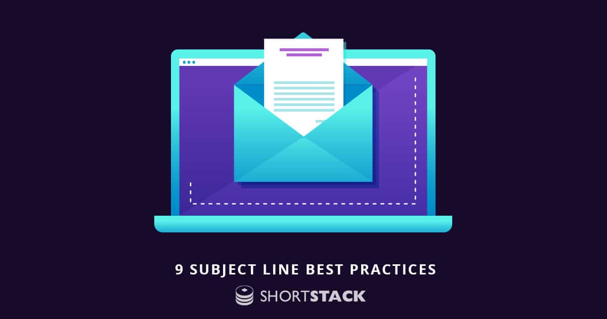 9 Subject Line Best Practices to Engage your Audience and Drive Opens