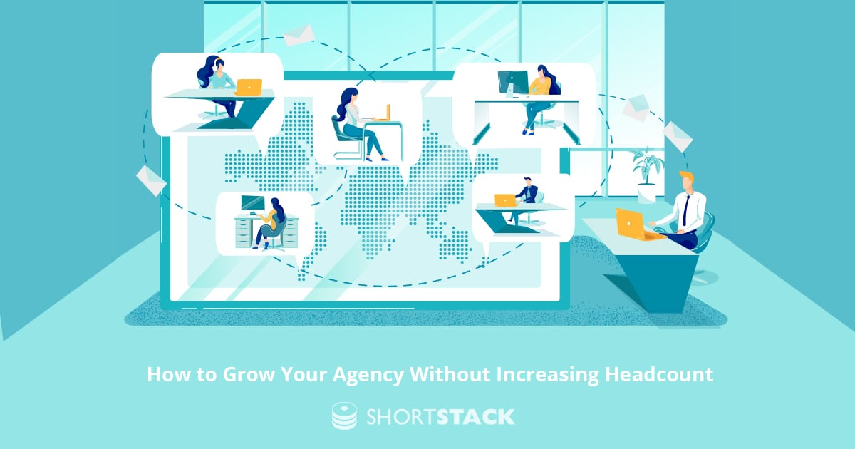 How to Grow Your Agency Without Increasing Headcount