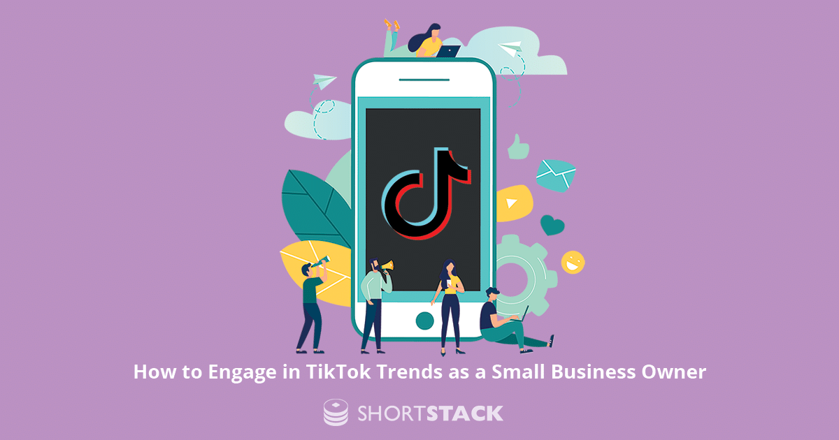 How to Engage in TikTok Trends as a Small Business Owner
