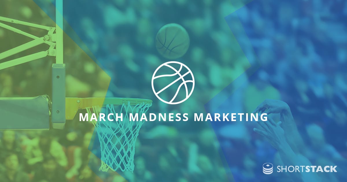 Last-Minute Ideas for March Madness Marketing