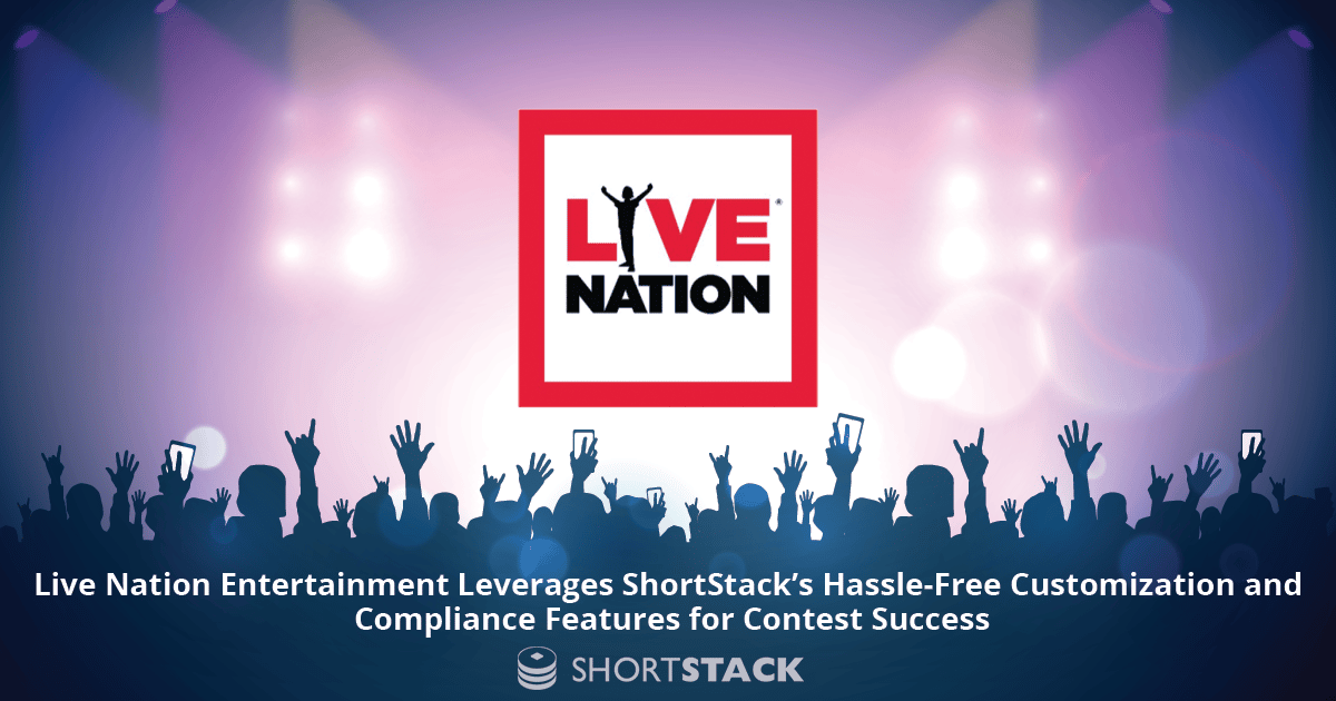 Live Nation Entertainment Leverages ShortStack’s Hassle-Free Customization and Compliance Features for Contest Success