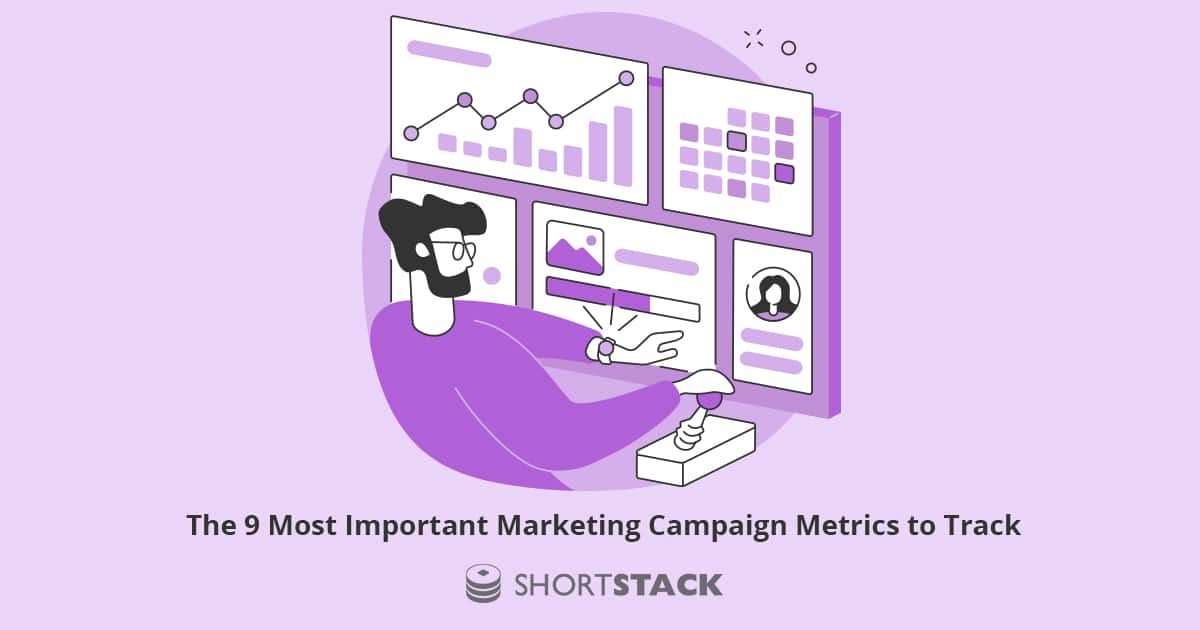 The 9 Most Important Marketing Campaign Metrics to Track