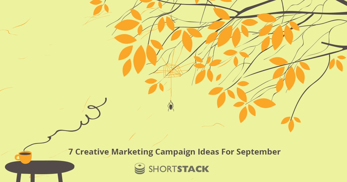 7 Creative Marketing Campaign Ideas For September