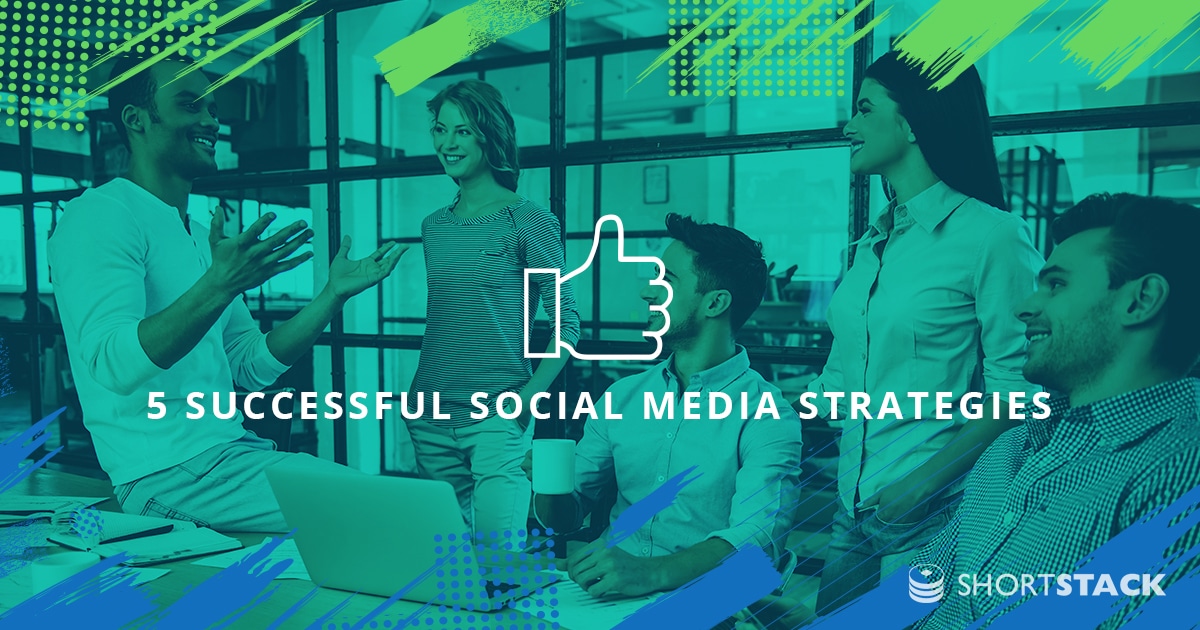 A Social Media Marketing Strategy to Follow: 5 Successful Examples