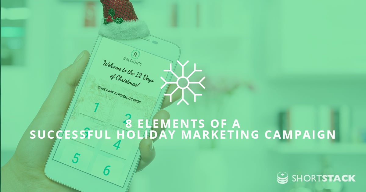 8 Elements of a Successful Holiday Marketing Campaign