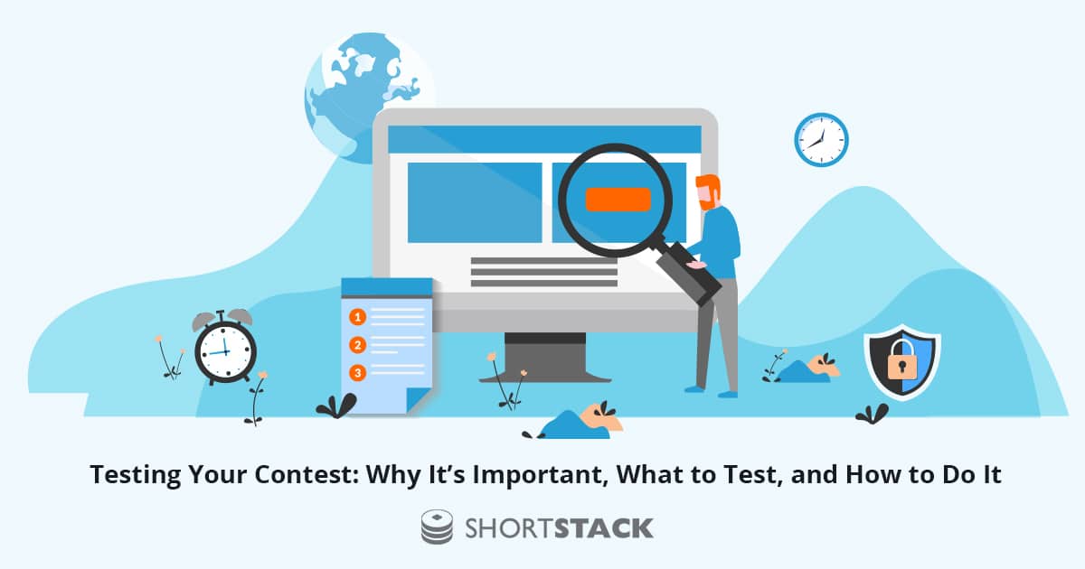 Testing Your Contest: Why It’s Important, What to Test, and How to Do It