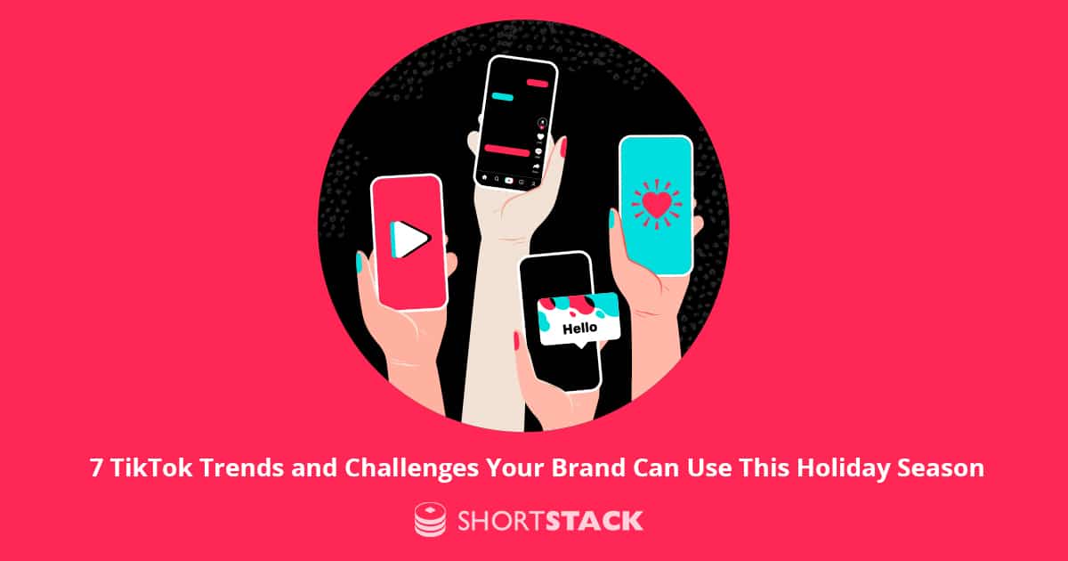 7 TikTok Trends and Challenges Your Brand Can Use This Holiday Season