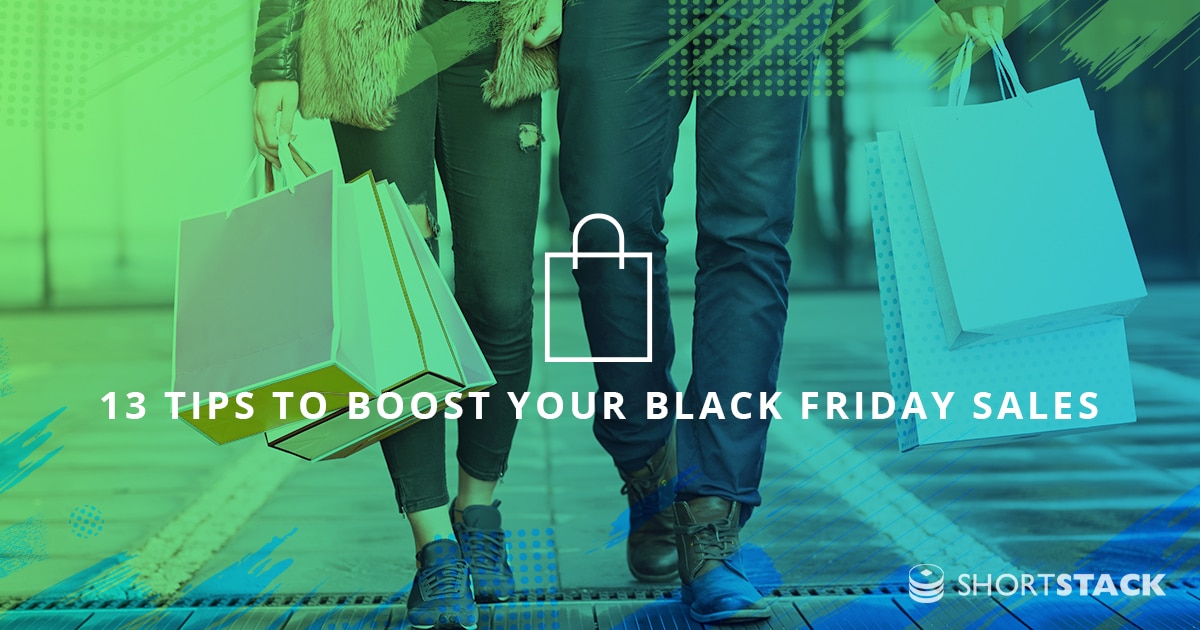 13 Tips To Boost Your Sales This Black Friday