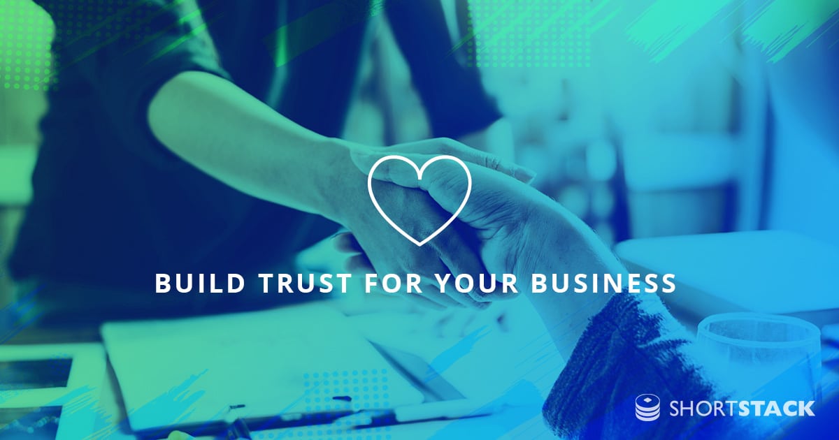 The 12 Best Ways to Build Trust For Your Business in a Skeptical Online World