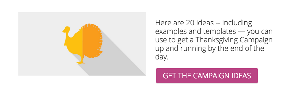 20 Ideas for Thanksgiving Campaigns