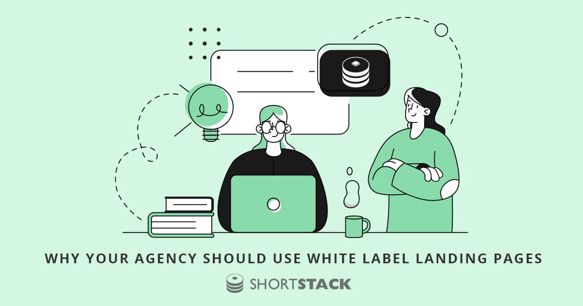 Why Your Agency Should Use White Label Landing Pages